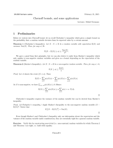 Chernoff bounds, and some applications 1 Preliminaries