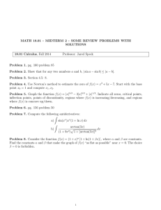 MATH 18.01 - MIDTERM 2 - SOME REVIEW PROBLEMS WITH SOLUTIONS