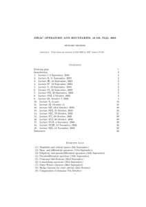 DIRAC OPERATORS AND BOUNDARIES, 18.158, FALL 2003 Contents Evolving plan 1