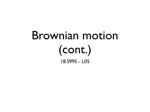Brownian motion (cont.) 18.S995 - L05