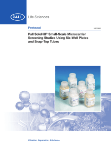 Protocol Pall SoloHill Small-Scale Microcarrier Screening Studies Using Six-Well Plates