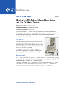 Application Note Heating in a 25 L Cubical Mixing Biocontainer System