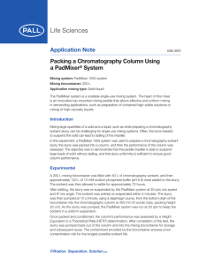 Application Note Packing a Chromatography Column Using a PadMixer System