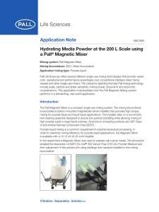 Application Note Hydrating Media Powder at the 200 L Scale using