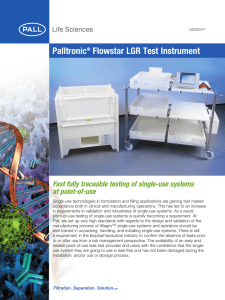 Palltronic Flowstar LGR Test Instrument Fast fully traceable testing of single-use systems