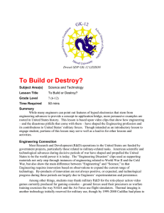 To Build or Destroy?