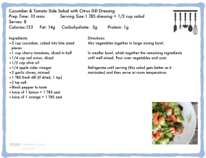Cucumber &amp; Tomato Side Salad with Citrus Dill Dressing Serves: 8