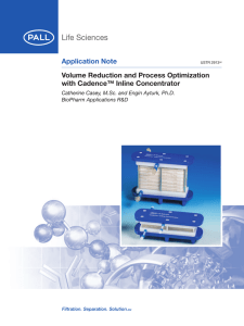 Application Note Volume Reduction and Process Optimization with Cadence™ Inline Concentrator