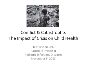 Conflict &amp; Catastrophe: The Impact of Crisis on Child Health Associate Professor