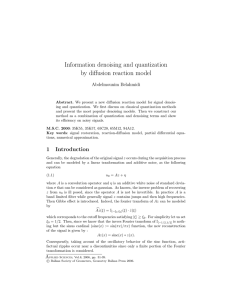 Information denoising and quantization by diffusion reaction model Abdelmounim Belahmidi