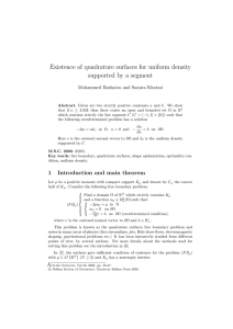 Existence of quadrature surfaces for uniform density supported by a segment