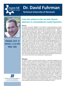Dr. David Fuhrman Technical University of Denmark advances in computaƟonal coastal dynamics