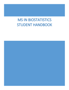 MS IN BIOSTATISTICS STUDENT HANDBOOK