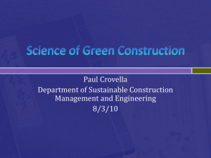 Paul Crovella Department of Sustainable Construction Management and Engineering 8/3/10