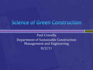Paul Crovella Department of Sustainable Construction Management and Engineering 8/2/11