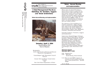 A Best Management Practices Workshop for foresters, loggers Timber  Harvest Planning