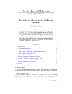 New York Journal of Mathematics Spectral Approximation of Multiplication Operators Kent E. Morrison