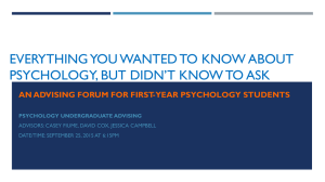 EVERYTHING YOU WANTED TO KNOW ABOUT PSYCHOLOGY UNDERGRADUATE ADVISING