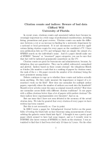 Citation counts and indices: Beware of bad data Clifford Will