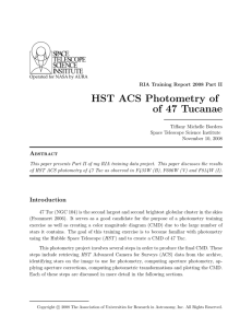 HST ACS Photometry of of 47 Tucanae SPACE TELESCOPE