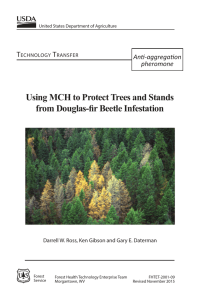 Using MCH to Protect Trees and Stands from Douglas-fir Beetle Infestation T Anti-aggregation