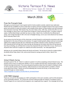 March 2016 Victoria Terrace P.S. News From the Principal’s Desk