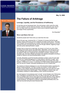 The Failure of Arbitrage  May 14, 2008