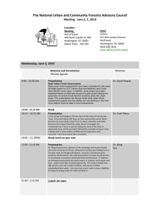   The National Urban and Community Forestry Advisory Council  Meeting:  June 2, 3, 2010  Location:    