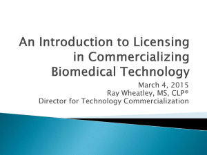 March 4, 2015 Ray Wheatley, MS, CLP® Director for Technology Commercialization