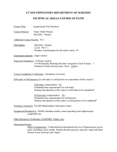 UT SOUTHWESTERN DEPARTMENT OF SURGERY TECHNICAL SKILLS COURSE OUTLINE