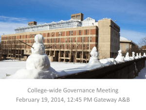 College-wide Governance Meeting February 19, 2014, 12:45 PM Gateway A&amp;B