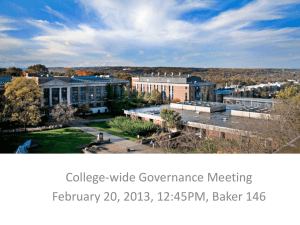 College-wide Governance Meeting February 20, 2013, 12:45PM, Baker 146