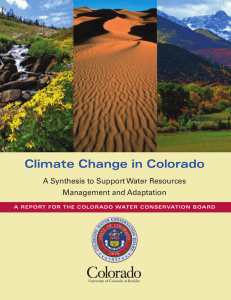 Climate Change in Colorado A Synthesis to Support Water Resources