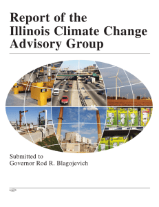 Report of the Illinois Climate Change Advisory Group Submitted to