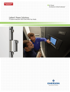 Liebert Power Solutions IT System Protection That Grows With Your Needs AC Power