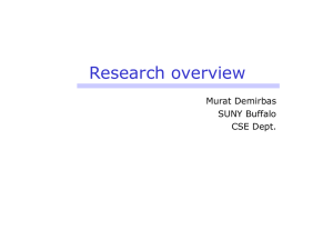 Research overview Murat Demirbas SUNY Buffalo CSE Dept.