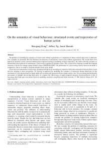 On the semantics of visual behaviour, structured events and trajectories... human action Shaogang Gong*, Jeffrey Ng, Jamie Sherrah