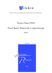 Project-Team VISTA Vision Spatio-Temporelle et Apprentissage e p o r t