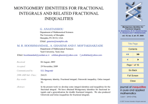 MONTGOMERY IDENTITIES FOR FRACTIONAL INTEGRALS AND RELATED FRACTIONAL INEQUALITIES G. ANASTASSIOU