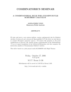 COMBINATORICS SEMINAR A COMBINATORIAL RULE FOR (CO)MINUSCULE SCHUBERT CALCULUS