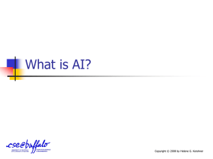What is AI? Copyright © 2008 by Helene G. Kershner