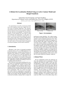 A Robust Iris Localization Method Using an Active Contour Model... Hough Transform Jaehan Koh, Venu Govindaraju, and Vipin Chaudhary Abstract