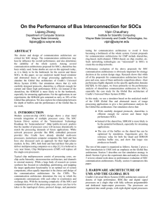 On the Performance of Bus Interconnection for SOCs  Liqiang Zhang Vipin Chaudhary