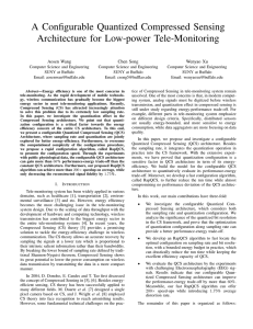 A Conﬁgurable Quantized Compressed Sensing Architecture for Low-power Tele-Monitoring Aosen Wang Chen Song