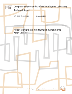 Robot Manipulation in Human Environments Computer Science and Artificial Intelligence Laboratory