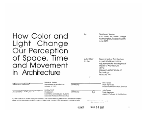 How  Color and Light  Change Our  Perception of  Space,