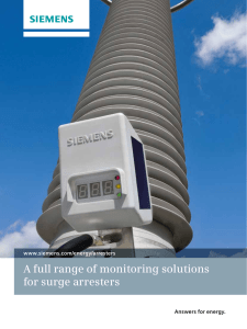 A full range of monitoring solutions for surge arresters Answers for energy. www.siemens.com/energy/arresters