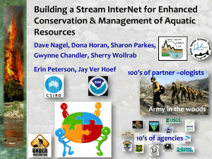 Building a Stream InterNet for Enhanced Conservation &amp; Management of Aquatic Resources