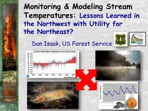 Monitoring &amp; Modeling Stream Temperatures: Lessons Learned in the Northwest with Utility for