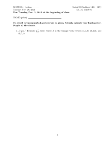 MATH 251, Section Quiz#11 (Sections 14.6 – 14.9) Tuesday, Nov. 26, 2013